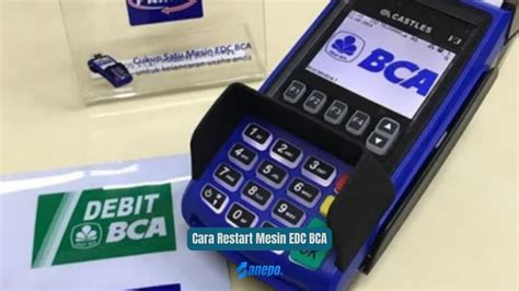 Cara Restart Edc Bca .